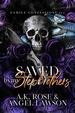 Saved by My Stepbrothers (Family Confessions #3)