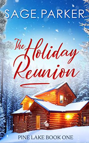 The Holiday Reunion (Pine Lake #1)