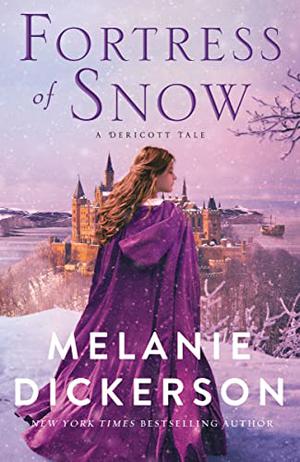 Fortress of Snow (The Dericott Tales #4)