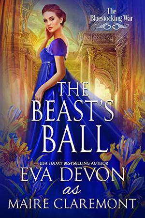 The Beast’s Ball (The Bluestocking War #9)