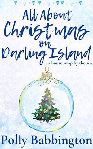 All About Christmas on Darling Island (Darling Island #6)