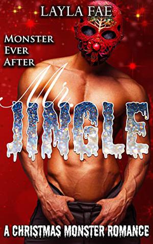 Mr. Jingle (Monster Ever After #7)