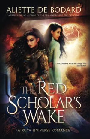 The Red Scholar's Wake by Aliette de Bodard