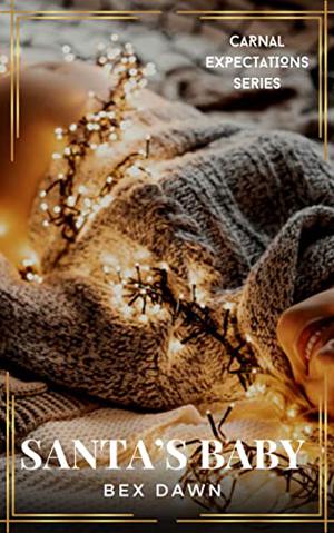 Santa's Baby: Carnal Expectations (Carnal Expectations #3)