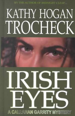 Irish Eyes (Callahan Garrity Mystery #8)