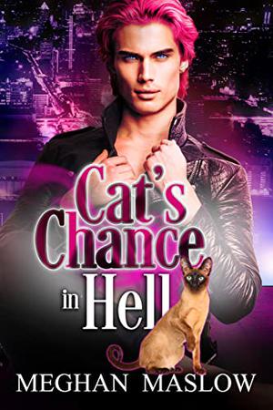 Cat's Chance in Hell (Charm City Chronicles #2)