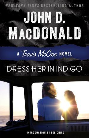 Dress Her in Indigo (Travis McGee #11)