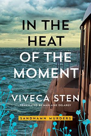 In the Heat of the Moment (Sandhamn Murders #5)