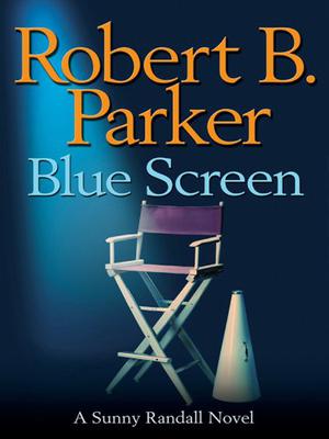 Blue Screen by Robert B. Parker, Kate Burton