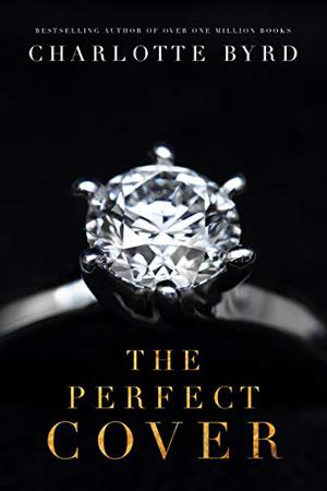 The Perfect Cover by Charlotte Byrd