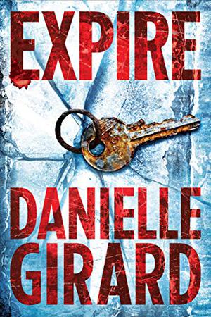 Expire by Danielle Girard