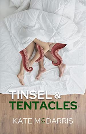 Tinsel & Tentacles by Kate McDarris