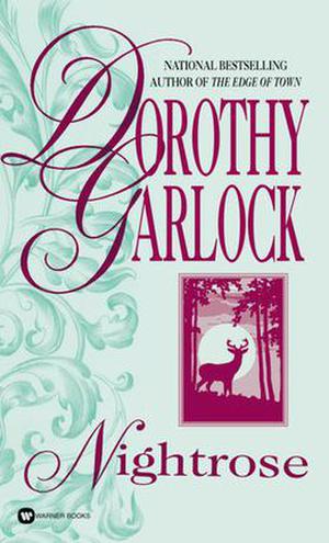 Nightrose by Dorothy Garlock