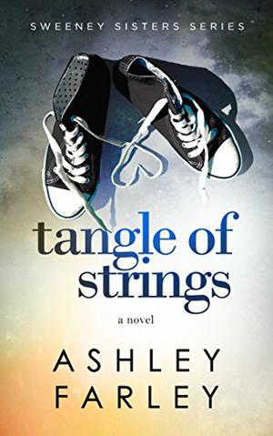 Tangle of Strings by Ashley Farley