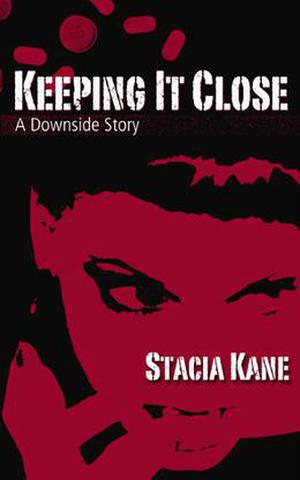 Keeping It Close: A Short Story (Downside Ghosts #5.6)