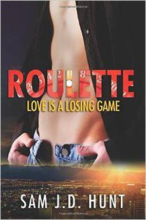 Roulette:  Love Is A Losing Game (The Thomas Hunt Series #1)
