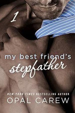 My Best Friend's Stepfather #1 (My Best Friend's Stepfather #1)
