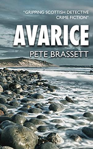 Avarice (DI Munro & DS West #2)