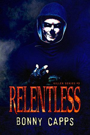 Relentless by Bonny Capps