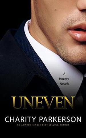 Uneven (Hooked #2)