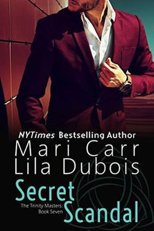 Secret Scandal by Lila Dubois, Mari Carr