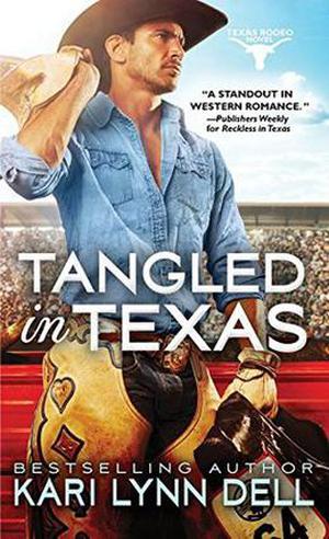 Tangled in Texas by Kari Lynn Dell