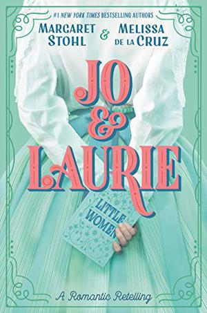 Jo & Laurie (Jo & Laurie #1)