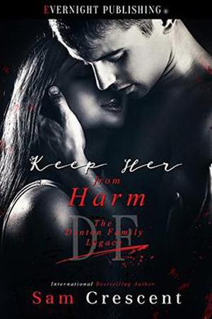 Keep Her From Harm (The Denton Family Legacy #4)