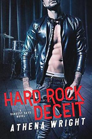 Hard Rock Deceit: A Rock Star Romance by Athena Wright