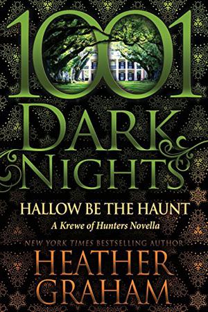 Hallow Be the Haunt by Heather Graham