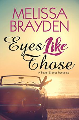 Eyes Like Those by Melissa Brayden