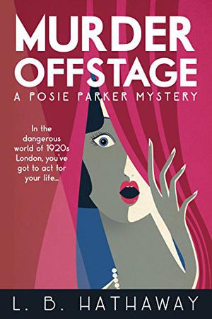 Murder Offstage (Posie Parker Mystery #1)