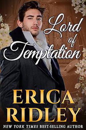Lord of Temptation: A Historical Regency Romance Novel by Erica Ridley
