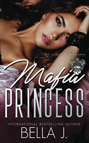 Mafia Princess (Royal Mafia #1)
