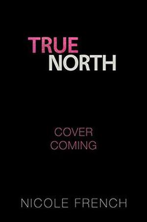 True North by Nicole French