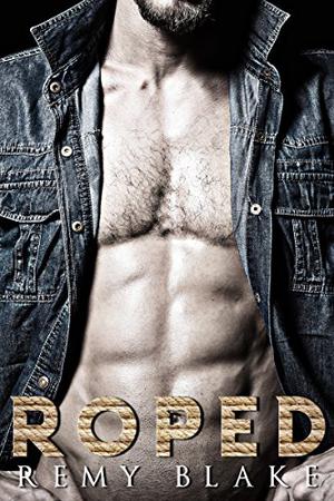Roped (Men at Work #3)