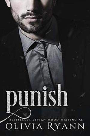 Punish: A Dark Captive Mafia Romance (Protect #2)