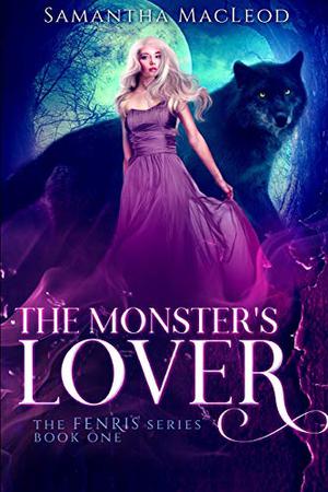 The Monster's Lover (Fenris #1)