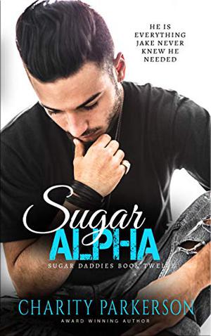 Sugar Alpha (Sugar Daddies #12)