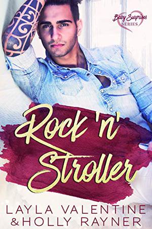 Rock 'n' Stroller by Layla Valentine, Holly Rayner