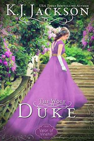 The Wolf Duke (Valor of Vinehill #2)