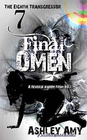 Final Omen (The Eighth Transgressor #7)