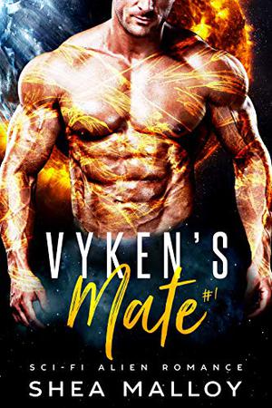 Vyken's Mate by Shea Malloy