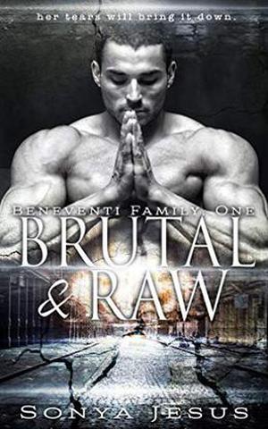 Brutal & Raw by Sonya Jesus