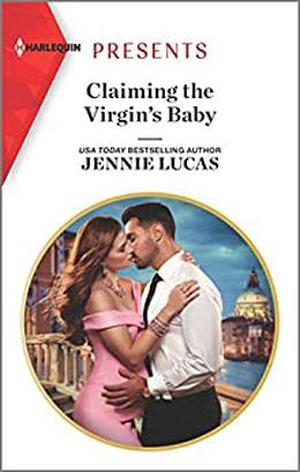 Claiming The Virgin's Baby by Jennie Lucas