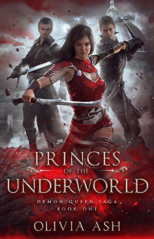Princes of the Underworld by Olivia Ash, Lila Jean
