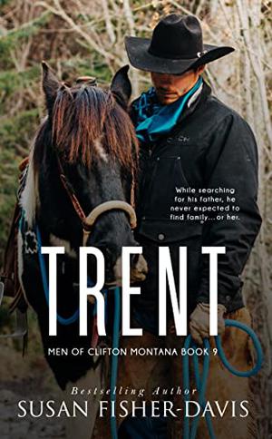 Trent (Men of Clifton, Montana #9)