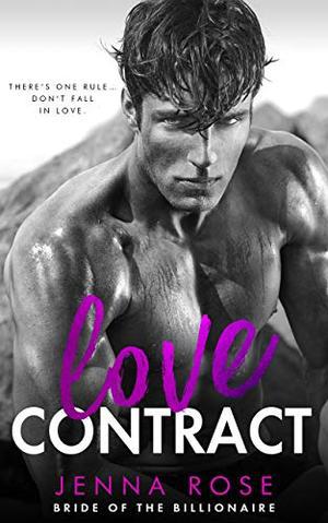 Love Contract by Jenna Rose