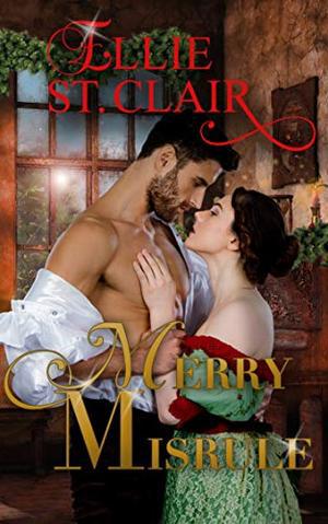 Merry Misrule by Ellie St. Clair