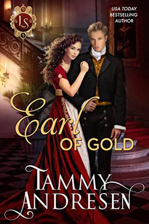 Earl of Gold (Lords of Scandal #7)
